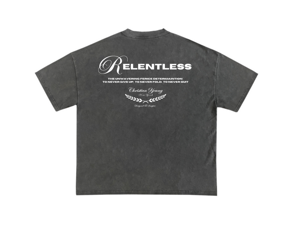 Relentless T-Shirt